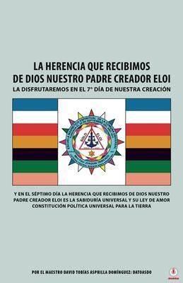 Produktbild: La Herencia Que Recibimos De Dios Nuestro Padre Creador Eloi