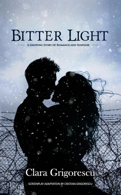 Produktbild: Bitter Light: A Gripping Story of Romance and Suspense