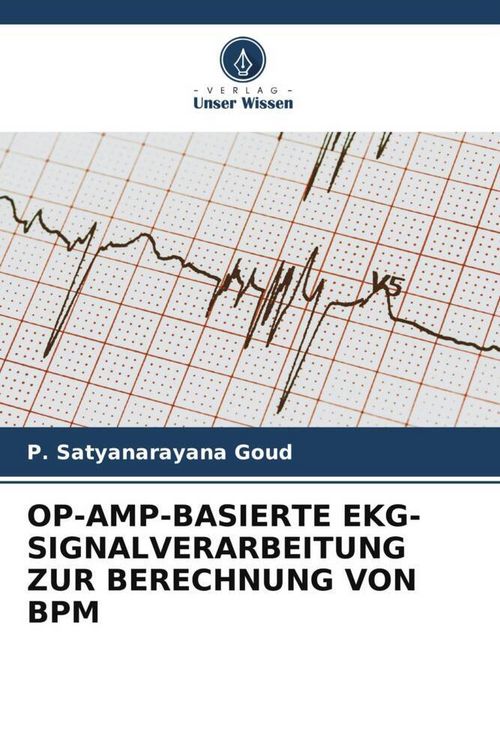 Produktbild: Op-Amp-Basierte Ekg-Signalverarbeitung Zur Berechnung von Bpm