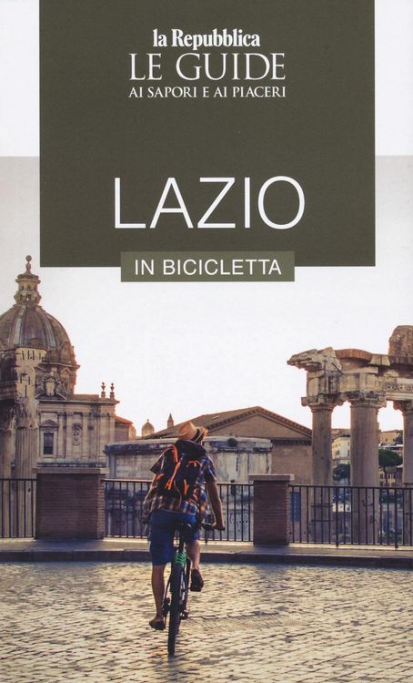 Produktbild: Lazio in bicicletta. Le guide ai sapori e ai piaceri