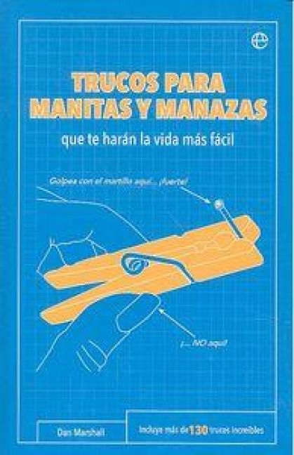 Produktbild: Trucos para manitas y manazas : que te har&aacute;n la vida m&aacute;s f&aacute;cil