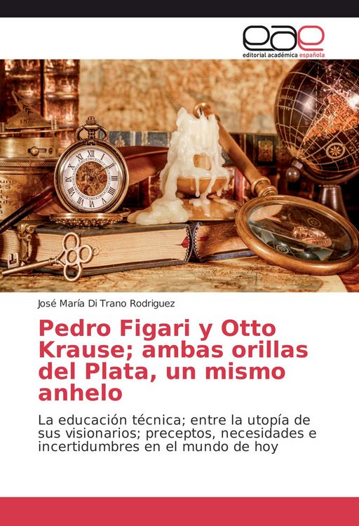 Produktbild: Pedro Figari y Otto Krause; ambas orillas del Plata, un mismo anhelo