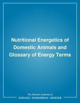 Produktbild: Nutritional Energetics of Domestic Animals and Glossary of Energy Terms