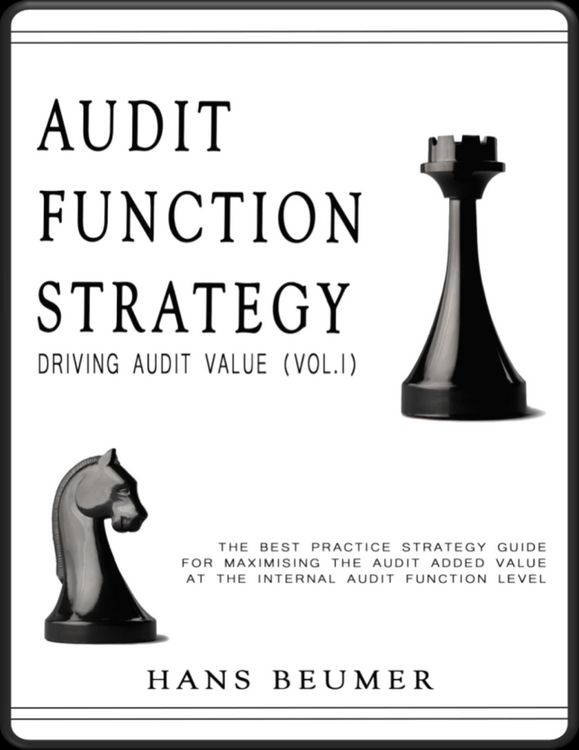 Produktbild: AUDIT FUNCTION STRATEGY (Driving Audit Value, Vol. I ) - The best practice strategy guide for maximising the audit added value at the Internal Audit F