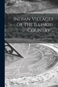 Produktbild: Indian Villages of the Illinois Country ..