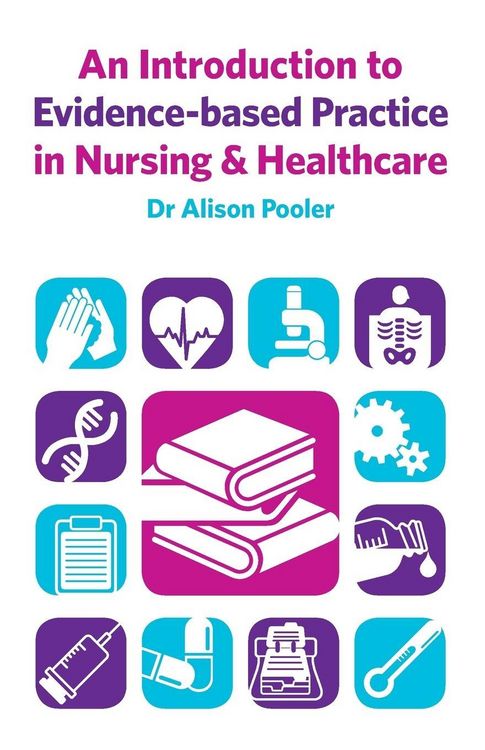 Produktbild: An Introduction to Evidence-based Practice in Nursing & Healthcare