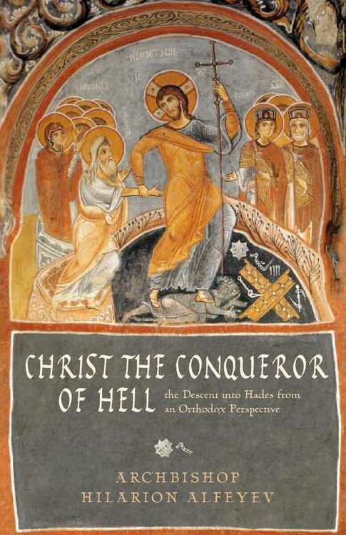 Produktbild: Metropolitan Hilarion Alfeyev: Christ the Conqueror of Hell