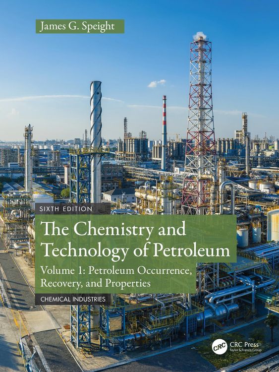 Produktbild: The Chemistry and Technology of Petroleum