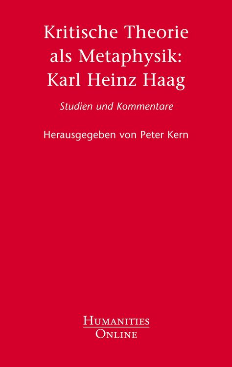 Produktbild: Kritische Theorie als Metaphysik: Karl Heinz Haag