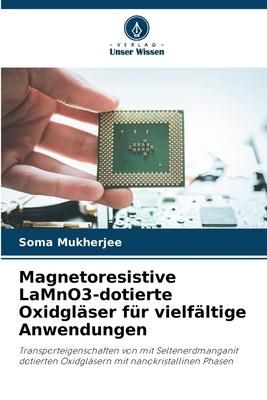 Produktbild: Magnetoresistive LaMnO3-dotierte Oxidgl&auml;ser f&uuml;r vielf&auml;ltige Anwendungen