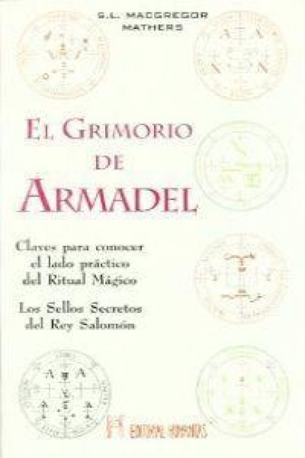 Produktbild: El grimorio de Armadel : claves para conocer el lado pr&aacute;ctico del ritual m&aacute;gico