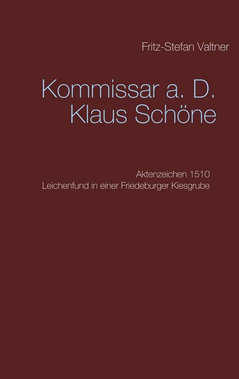 Produktbild: Kommissar a. D. Klaus Sch&ouml;ne