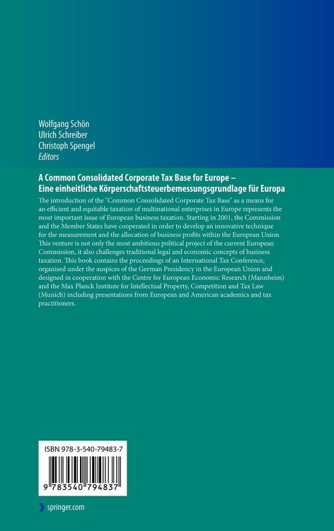 Produktbild: A Common Consolidated Corporate Tax Base for Europe &ndash; Eine einheitliche K&ouml;rperschaftsteuerbemessungsgrundlage f&uuml;r Europa