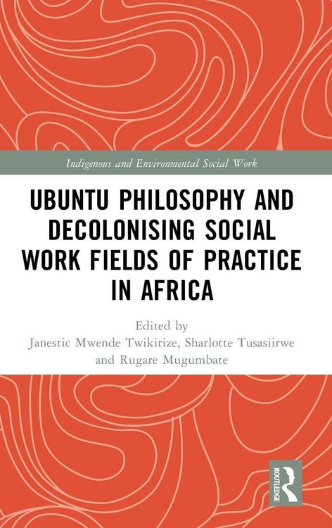 Produktbild: Ubuntu Philosophy and Decolonising Social Work Fields of Practice in Africa