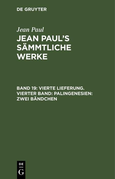 Produktbild: Vierte Lieferung. Vierter Band: Palingenesien, Zweites B&auml;ndchen