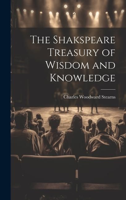 Produktbild: The Shakspeare Treasury of Wisdom and Knowledge