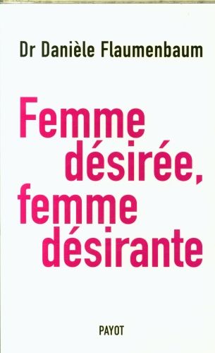 Produktbild: Femme d&eacute;sir&eacute;e, femme d&eacute;sirante