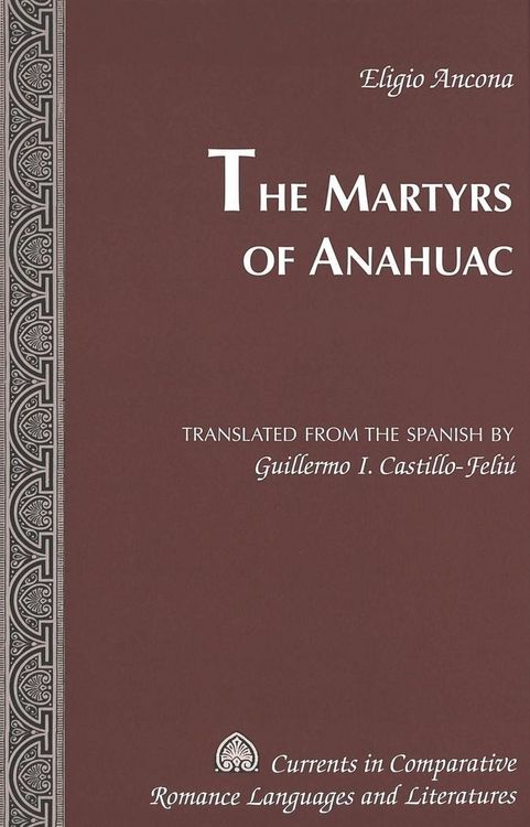 Produktbild: The Martyrs of Anahuac