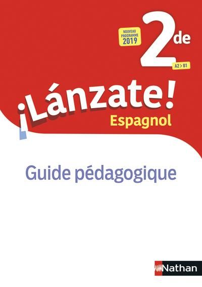 Produktbild: !Lanzate! ; Espagnol ; 2de ; Guide Pedagogique (Edition 2019)