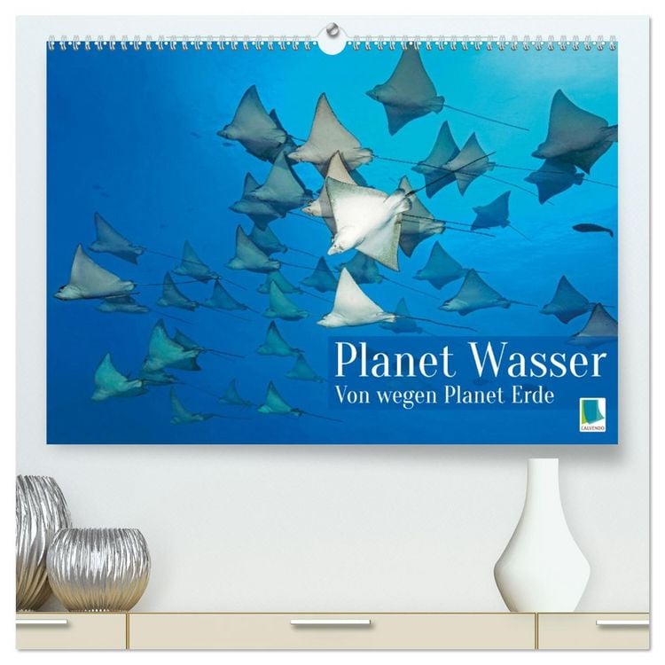 Produktbild: Planet Wasser: Von wegen Planet Erde (hochwertiger Premium Wandkalender 2026 DIN A2 quer), Kunstdruck in Hochglanz