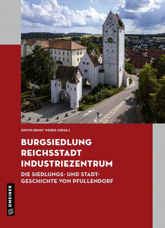 Produktbild: Burgsiedlung, Reichsstadt, Industriezentrum