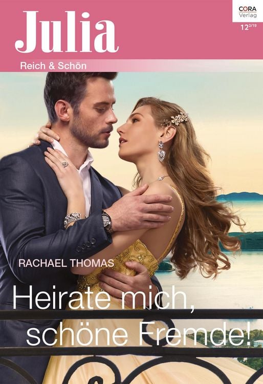 Bild vom Artikel Heirate mich, schöne Fremde! vom Autor Rachael Thomas