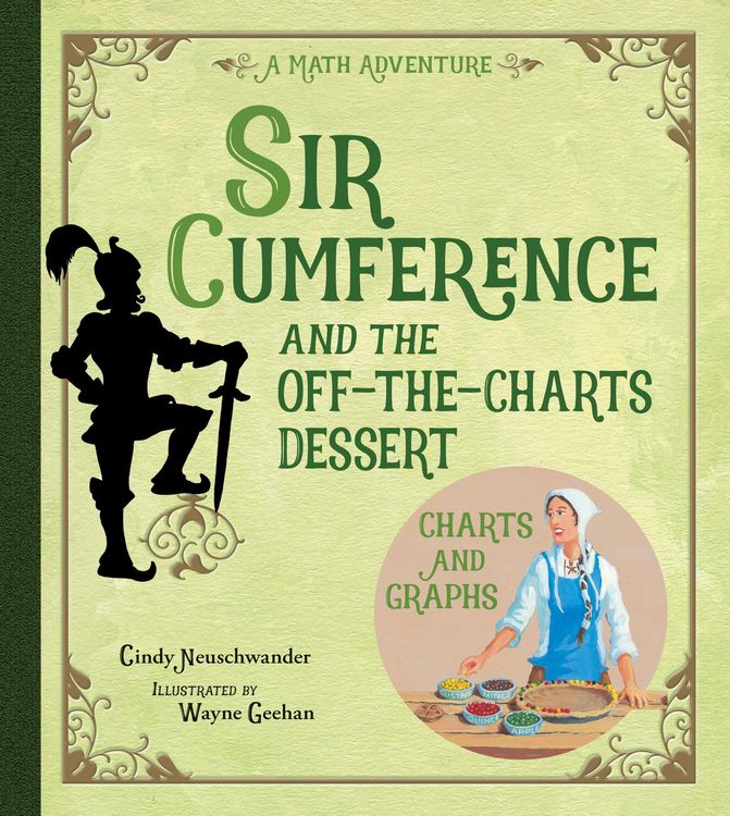 Produktbild: Sir Cumference and the Off-the-Charts Dessert