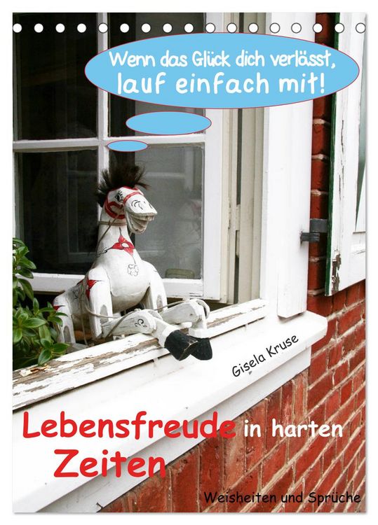 Produktbild: Lebensfreude in harten Zeiten (Tischkalender 2026 DIN A5 hoch), CALVENDO Monatskalender