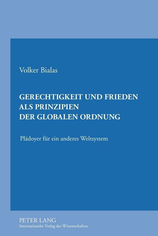 Produktbild: Gerechtigkeit und Frieden als Prinzipien der globalen Ordnung