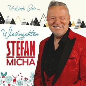 Produktbild: Weihnachten mit Stefan Micha - Und jedes Jahr...
