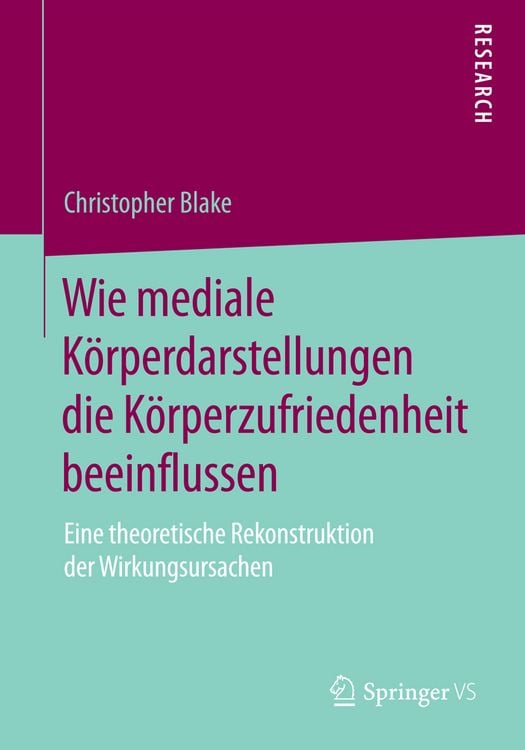Produktbild: Wie mediale K&ouml;rperdarstellungen die K&ouml;rperzufriedenheit beeinflussen