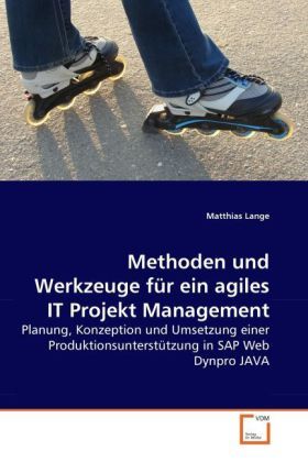 Produktbild: Lange, M: Methoden und Werkzeuge f&uuml;r ein agiles IT Projekt M
