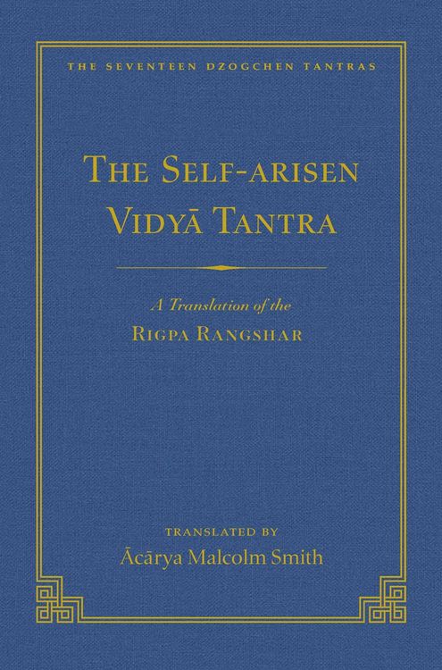 Produktbild: The Self-Arisen Vidya Tantra (Vol 1) and the Self-Liberated Vidya Tantra (Vol 2)