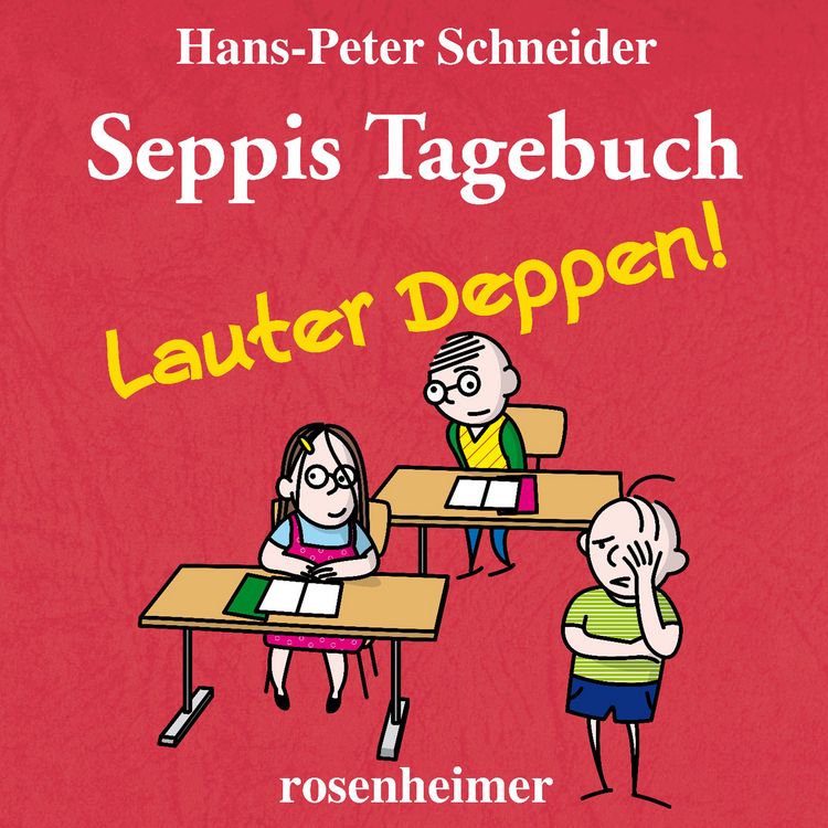 Produktbild: Seppis Tagebuch - Lauter Deppen!