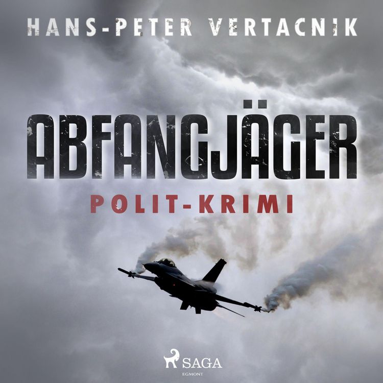 Produktbild: Abfangj&auml;ger - Polit-Krimi (Ungek&uuml;rzt)