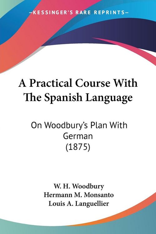 Produktbild: A Practical Course With The Spanish Language