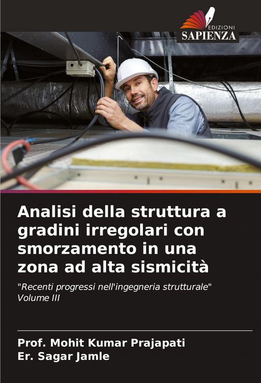 Produktbild: Analisi della struttura a gradini irregolari con smorzamento in una zona ad alta sismicit&agrave;