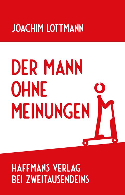 Bild vom Artikel Der Mann ohne Meinungen vom Autor Joachim Lottmann