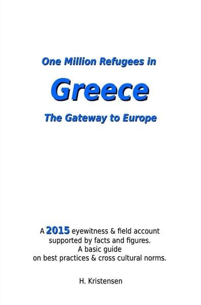 Produktbild: One Million Refugees in Greece, The Gateway to Europe
