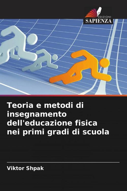 Produktbild: Teoria e metodi di insegnamento dell'educazione fisica nei primi gradi di scuola