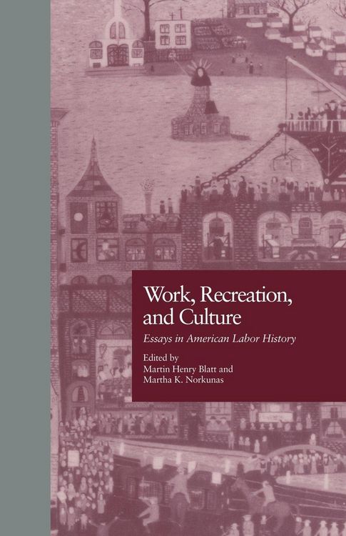 Produktbild: Work, Recreation, and Culture