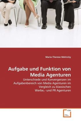 Produktbild: Melnicky, M: Aufgabe und Funktion von Media Agenturen