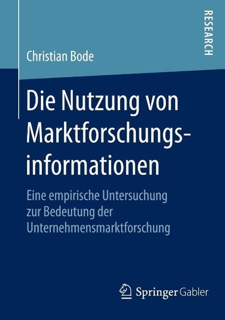 Produktbild: Die Nutzung von Marktforschungsinformationen