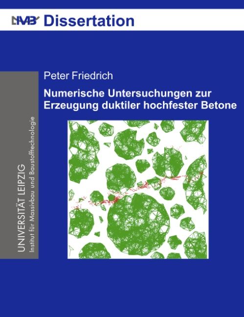 Produktbild: Numerische Untersuchungen zur Erzeugung duktiler hochfester Betone