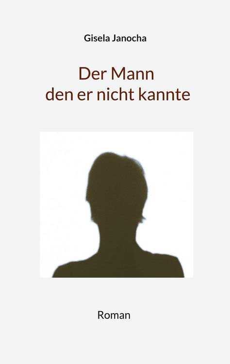 Der Mann den er nicht kannte