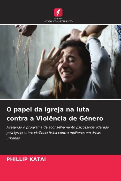 Produktbild: O papel da Igreja na luta contra a Viol&ecirc;ncia de G&eacute;nero