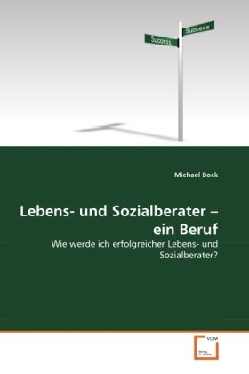Produktbild: Bock, M: Lebens- und Sozialberater - ein Beruf
