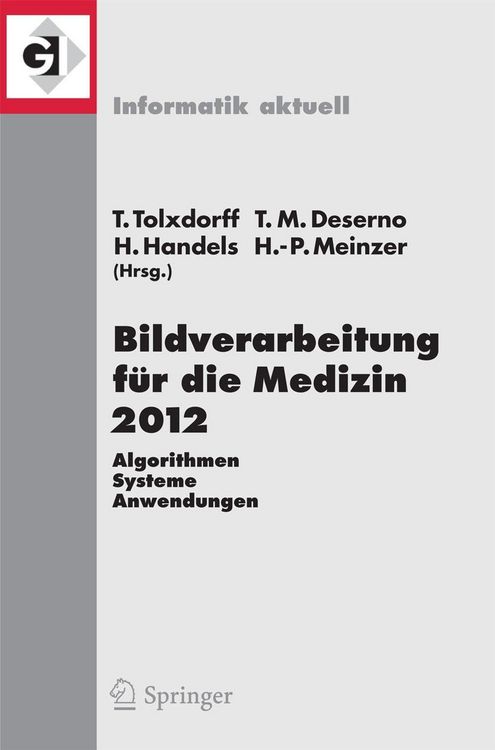 Produktbild: Bildverarbeitung f&uuml;r die Medizin 2012