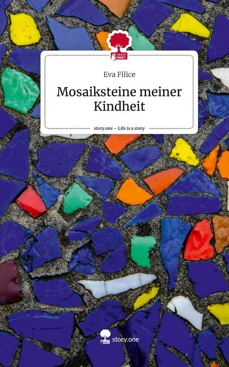 Produktbild: Mosaiksteine meiner Kindheit. Life is a Story - story.one