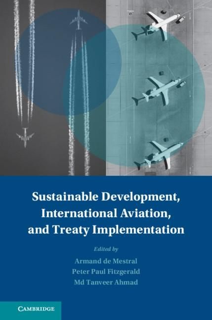 Produktbild: Sustainable Development, International Aviation, and Treaty Implementation